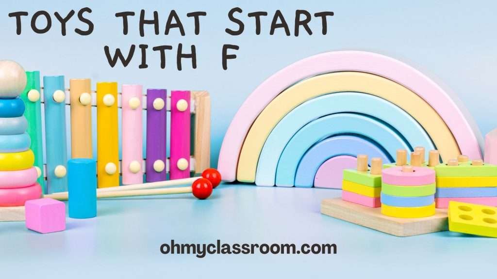 Toys That Start With F (75 Ideas)