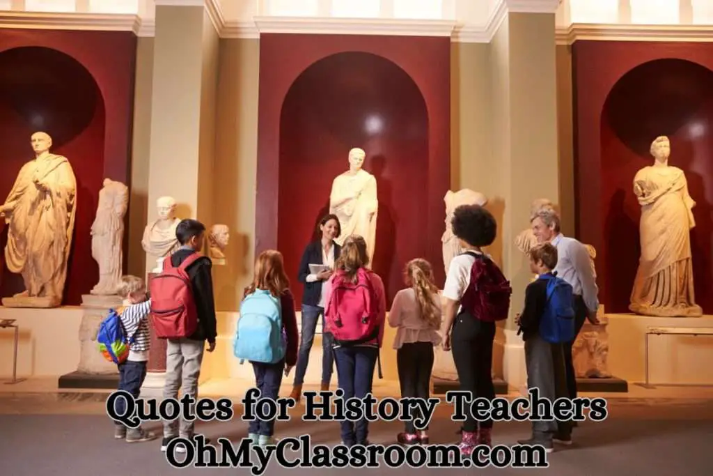 50 Inspiring Quotes for History Teachers
