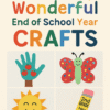 23 Wonderful End of School Year Crafts